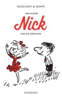 Der kleine Nick und die Mädchen : Siebzehn prima Geschichten vom kleinen Nick und seinen Freunden (Der kleine Nick) （10. Aufl. 2016. 176 S. m. zahlr. Zeichn. 180 mm）