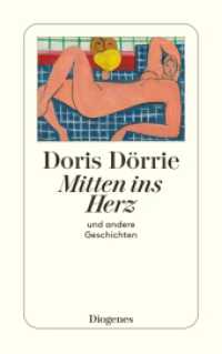 Mitten ins Herz : und andere Geschichten (detebe 23591) （03. Aufl. 2007. 288 S. 180 mm）