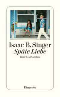 Späte Liebe : Drei Geschichten. Nachw. v. Jan Schütte (detebe) （02. Aufl. 2008. 128 S. 180 mm）
