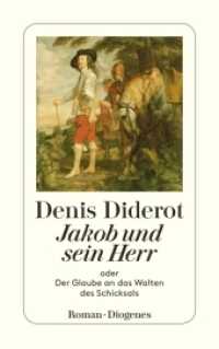 Jakob und sein Herr : oder Der Glaube an das Walten des Schicksals (detebe 23947) （02. Aufl. 2009. 416 S. 180 mm）