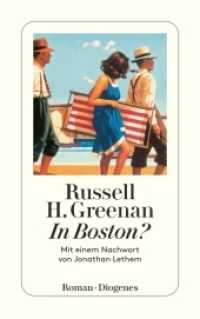 In Boston? : Roman. Nachw. v. Jonathan Lethem (detebe) （02. Aufl. 2010. 400 S. 180 mm）