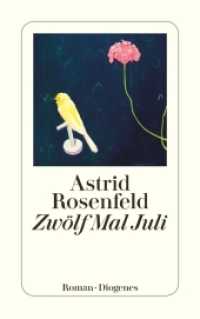 Zwölf Mal Juli (detebe) （2016. 160 S. 180 mm）