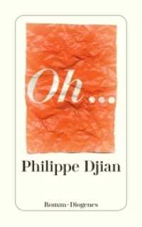 Oh... : Ausgezeichnet mit dem Prix Interallié 2012 (detebe) （04. Aufl. 240 S. 180 mm）