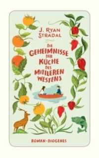 Die Geheimnisse der Küche des Mittleren Westens (detebe) （2018. 432 S. 180 mm）