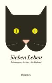 Sieben Leben : Katzengeschichten, die bleiben (detebe) （03. Aufl. 2019. 256 S. 180 mm）