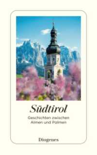 Südtirol : Geschichten zwischen Almen und Palmen (detebe) （03. Aufl. 2022. 272 S. 180 mm）