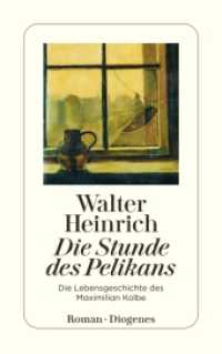 Die Stunde des Pelikans : Die Lebensgeschichte des Maximilian Kolbe (detebe) （2025. 336 S. 180 mm）