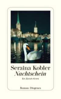Nachtschein : Ein Zürich-Krimi （2023. 288 S. 205 mm）