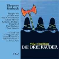 Die drei Räuber, 1 Audio-CD : Das Hörspiel zum Kinofilm. 68 Min.. Hörspiel.Gekürzte Ausgabe (Diogenes Hörbuch 80164) （02. Aufl. 2007. 48 S. 125 x 140 mm）