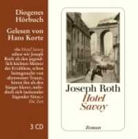 Hotel Savoy， 3 Audio-CDs : Ungekürzte Ausgabe， Lesung (Diogenes Hörbuch)