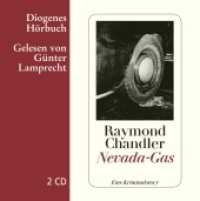 Nevada-Gas， 2 Audio-CD : 132 Min.. Lesung.Ungekürzte Ausgabe (Diogenes Hörbuch 80250)