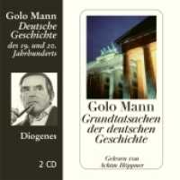 Grundtatsachen der deutschen Geschichte， 2 Audio-CDs : Lesung. Ungekürzte Ausgabe. 92 Min. (Deutsche Geschichte 8)