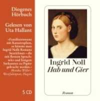 Hab und Gier, 5 Audio-CD : 387 Min.. Lesung.Ungekürzte Ausgabe (Rosemarie Hirte) （02. Aufl. 2014. 387 S. 127 x 128 mm）