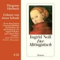 Der Mittagstisch, 4 Audio-CDs : 312 Min.. Lesung.Ungekürzte Ausgabe (Diogenes Hörbuch) （2015. 127 x 128 mm）