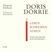 Leben, schreiben, atmen, 5 Audio-CD : Eine Einladung zum Schreiben. 372 Min.. Lesung.Ungekürzte Ausgabe (Diogenes Hörbuch) （2020. 127 x 128 mm）