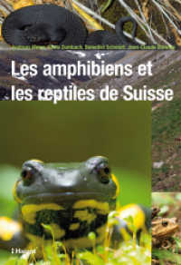 Les amphibiens et les reptiles de Suisse （1. Auflage 2009. 2009. 336 S. 300 Farbfotografien, über 100 Karte）