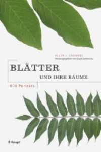 Blätter und ihre Bäume : 600 Porträts （1. Auflage. 2012. 656 S. m. 1100 farb. u. 600 SW-Abb. sowie 600 Verbre）