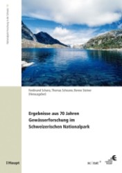 Ergebnisse aus 70 Jahren Gewässerforschung im Schweizerischen Nationalpark (Nationalpark-Forschung in der Schweiz 98) （2012. 120 S. m. 55 Abb. u. 29 Tab. 24 cm）