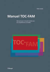 Manuel TOC-FAM : Manuel pour le travail orient&eacute; vers les comp&eacute;tences en familles （2022. 248 S. 12 Abb., 15 Tab. 29.7 cm）