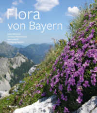 Flora von Bayern （2024. 3000 S. ca. 3200 Karten, ca. 1800 Fotos. 28 cm）