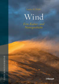 Wind : Eine Kultur- und Naturgeschichte （2024. 232 S. 105 Farbfotos. 21 cm）