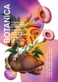 Botanica 2025 : Pflanzen für unsere Zukunft. Nahrungspflanzen （1. Auflage 2025. 2025. 144 S. 44 Zeichnungen, 32 Fotos, 30 Karten. 21）