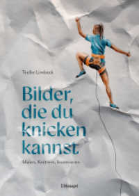 Bilder, die du knicken kannst : Malen, Knittern, Inszenieren （2025. 96 S. durchgehend farbig illustriert. 24 cm）