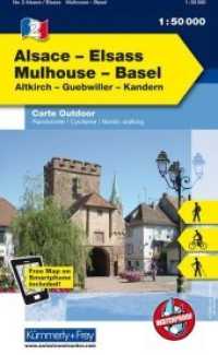 Kümmerly+Frey Outdoorkarte Elsass, Vogesen - Alsace/Elsass - Mulhouse - Basel (Kümmerly+Frey Outdoorkarten Frankreich 2) （2013. 196 x 124 mm）