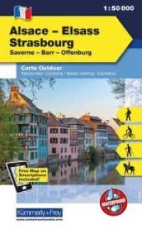 Kümmerly+Frey Outdoorkarte Elsass, Vogesen - Alsace/Elsass, Strasbourg : Saverne, Barr, Offenburg. Carte Outdoor. Free Map on Smartphone included!. Waterproof. 1 : 50.000 (Kümmerly+Frey Outdoorkarten Frankreich 7) （2013. 197 x 123 mm）