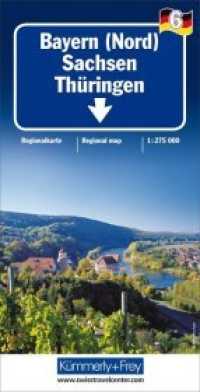 Kümmerly+Frey Karte Bayern (Nord) Regionalkarte : Sachsen - Thüringen. 1 : 275.000 (Deutschland Regionalkarte 6) （2019. 25 cm）