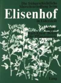 Die Pflanzenreste aus der frühgeschichtlichen Wurt Elisenhof : Mit einem Beitrag von Fritz Koppe (Studien zur Küstenarchäologie Schleswig-Holsteins Serie: Elisenhof .2) （Neuausg. 1976. 144 S.）