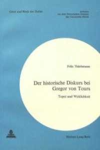 Der historische Diskurs bei Gregor von Tours : Topoi und Wirklichkeit (Geist und Werk der Zeiten 39) （1974. 134 S. 220 mm）