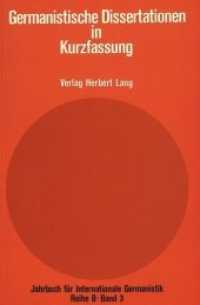 Germanistische Dissertationen in Kurzfassung : Herausgegeben von Hans-Gert Roloff (Jahrbuch für Internationale Germanistik .3) （Neuausg. 1977. 252 S.）