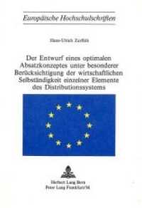 Der Entwurf eines optimalen Absatzkonzeptes unter besonderer Berücksichtigung der wirtschaftlichen Selbständigkeit einze (Europäische Hochschulschriften / European University Studies/Publications Universitaires Européenne .11) （Neuausg. 1976. 190 S.）