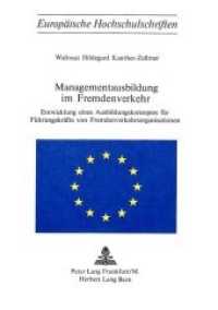 Managementsausbildung im Fremdenverkehr (Europäische Hochschulschriften / European University Studies/Publications Universitaires Européenne .3) （Neuausg. 1976. 215 S.）
