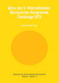 Akten des V. Internationalen Germanisten-Kongresses- Cambridge 1975 : Heft 3 (Jahrbuch für Internationale Germanistik - Reihe A 2) （1977. 482 S.）