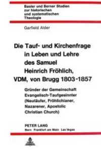 Die Tauf- und Kirchenfrage in Leben und Lehre des Samuel Heinrich Fr&ouml;hlich, VDM, von Brugg 1803-1857 (Basler und Berner Studien zur historischen und systematischen Theologie .29) （2., &uuml;berarb. Aufl. 1980. 244 S.）