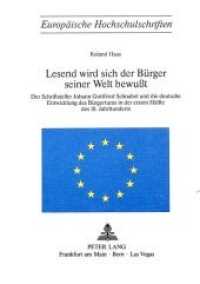 Lesend wird sich der Bürger seiner Welt bewusst (Europäische Hochschulschriften / European University Studies/Publications Universitaires Européenne .22) （Neuausg. 1977. 602 S.）