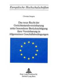 Das neue Recht der Gerichtsstandvereinbarung unter besonderer Berücksichtigung ihrer Vereinbarung in allgemeinen Geschäf (Europäische Hochschulschriften Recht .172) （1977. XVIII, 124 S.）