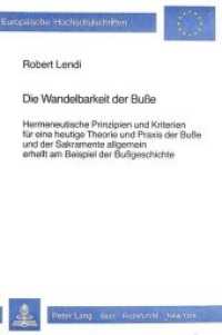 Die Wandelbarkeit der Busse (Europäische Hochschulschriften / European University Studies/Publications Universitaires Européenne .21) （Neuausg. 1983. XLIV, 544 S.）