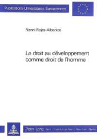 Le droit au développement comme droit de l'homme (Europäische Hochschulschriften Recht .366) （1984. 330 S.）
