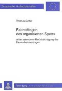 Rechtsfragen des organisierten Sports : Unter besonderer Berücksichtigung des Einzelarbeitsvertrages (Europäische Hochschulschriften Recht .417) （Neuausg. 1984. XXIX, 317 S.）