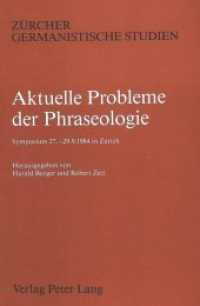 Aktuelle Probleme der Phraseologie (Zürcher Germanistische Studien .9) （Neuausg. 1987. 321 S.）