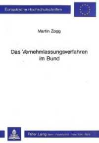 Das Vernehmlassungsverfahren im Bund (Europäische Hochschulschriften Recht .793) （Neuausg. 1989. X, 151 S.）