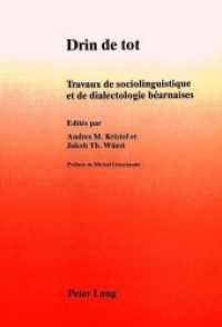 Drin de tot : Travaux de sociolinguistique et de dialectologie béarnaises （Neuausg. 1985. VIII, 323 S.）