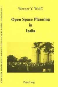 Open Space Planning in India (Schweizer Asiatische Studien / Etudes asiatique suisses .11) （Neuausg. 1991. VI, 692 S.）
