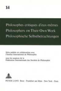 Philosophes critiques d'eux-mêmes- Philosophers on Their Own Work- Philosophische Selbstbetrachtungen : Sous la direction d'André Mercier et de Maja Svilar (Philosophische Selbstbetrachtungen .14) （Neuausg. 1990. V, 223 S.）