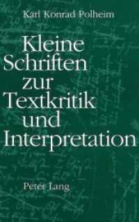 Kleine Schriften zur Textkritik und Interpretation （Neuausg. 1993. 458 S.）