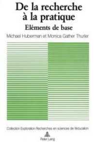 De la recherche à la pratique : Eléments de base et mode d'emploi (Exploration .72) （Neuausg. 1991. 335 S.）