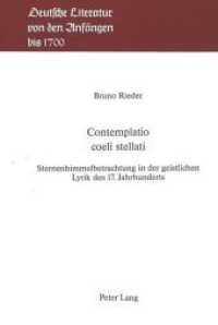 Contemplatio coeli stellati (Deutsche Literatur von den Anfängen bis 1700 .11) （Neuausg. 1991. VII, 282 S.）